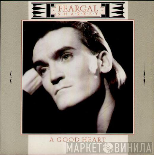  Feargal Sharkey  - A Good Heart