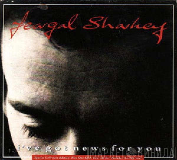  Feargal Sharkey  - I've Got News For You