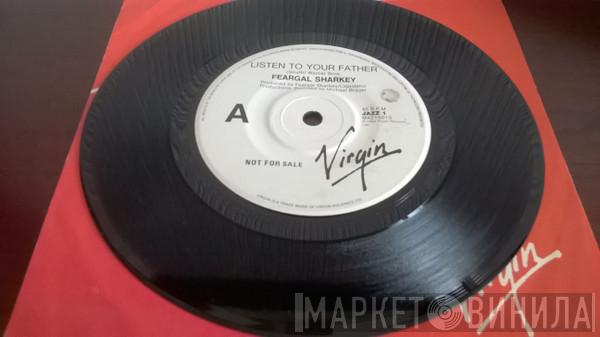  Feargal Sharkey  - Listen To Your Father
