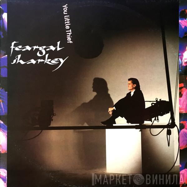 Feargal Sharkey - You Little Thief