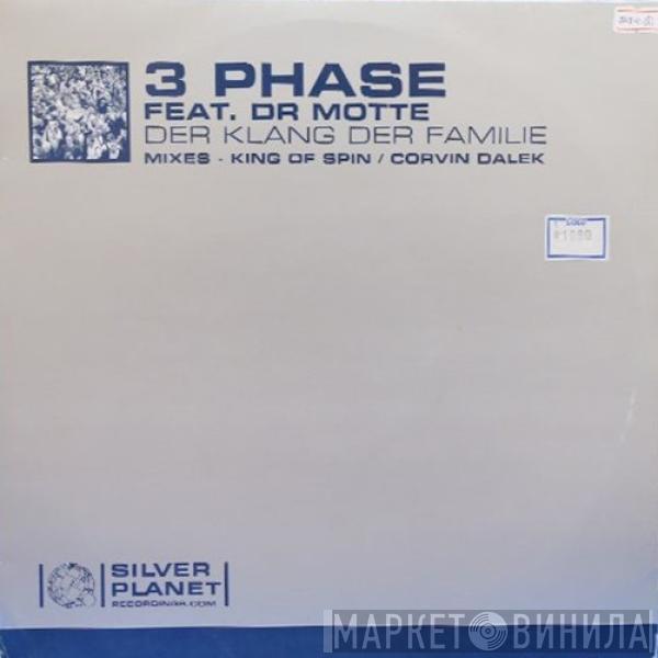 Feat. 3 Phase  Dr. Motte  - Der Klang Der Familie