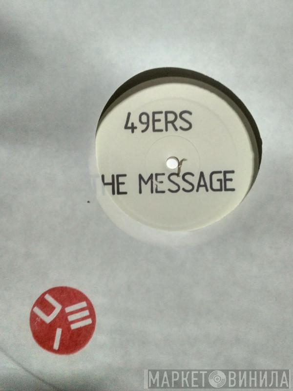 Feat: 49ers  Ann-Marie Smith  - The Message
