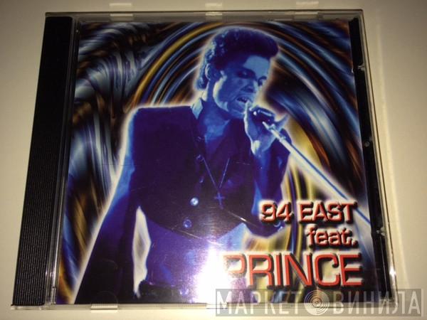 Feat. 94 East  Prince  - 94 East Feat. Prince