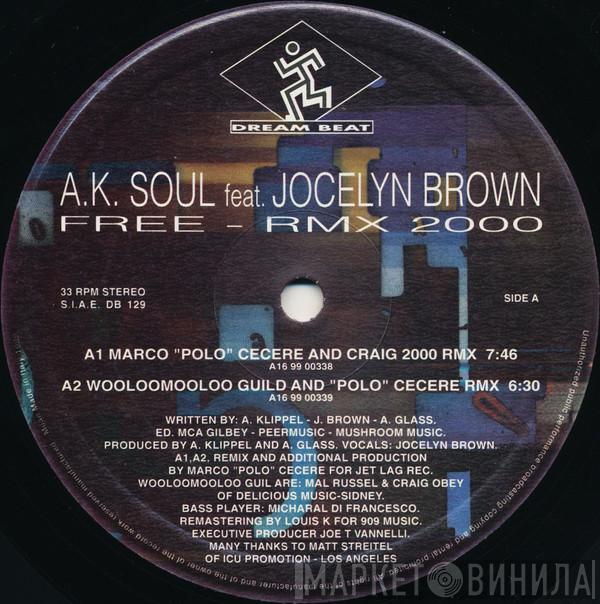 Feat. A.K. Soul  Jocelyn Brown  - Free - Rmx 2000