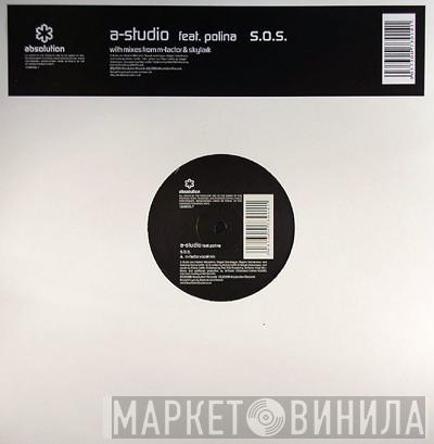 Feat. A Studio  Polina  - S.O.S.