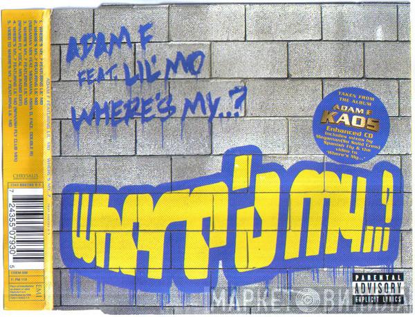 Feat. Adam F  Lil' Mo  - Where's My..?