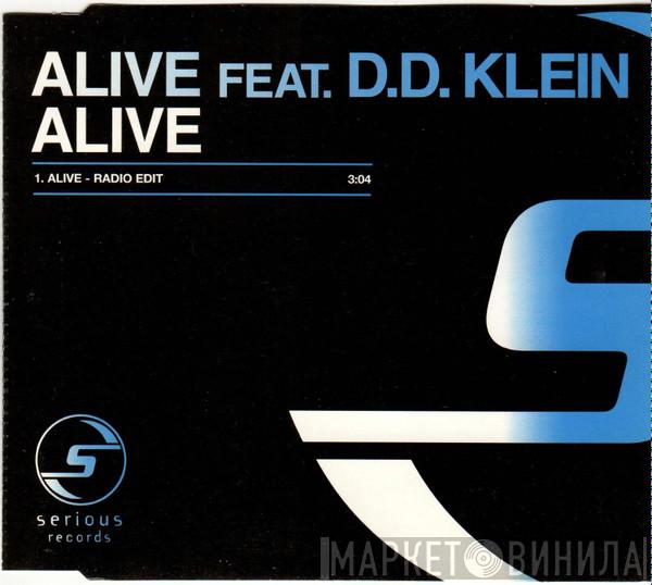 Feat. Alive  D.D. Klein  - Alive