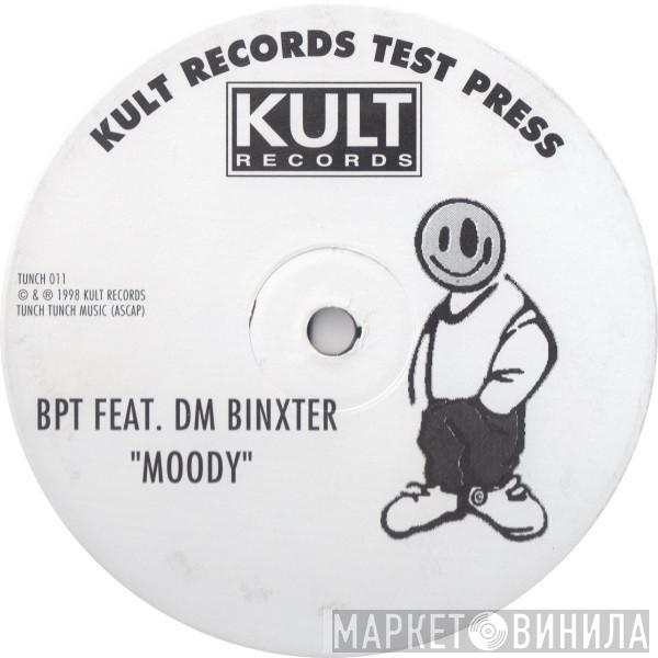 Feat. B.P.T.  DM Binxter  - Moody