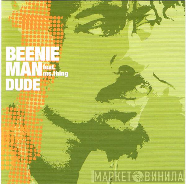 Feat. Beenie Man  Ms. Thing  - Dude