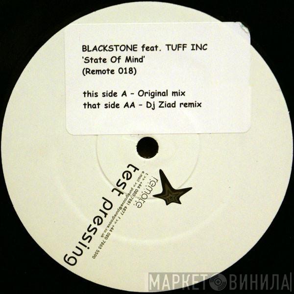 Feat. Blackstone  Tuff Inc.  - State Of Mind