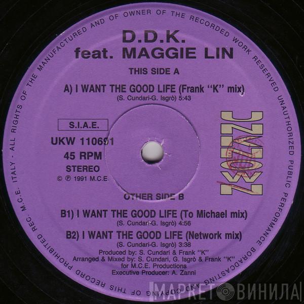 Feat. D.D.K.   Maggie Lin  - I Want The Good Life