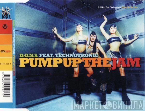 Feat. D.O.N.S.  Technotronic  - Pump Up The Jam