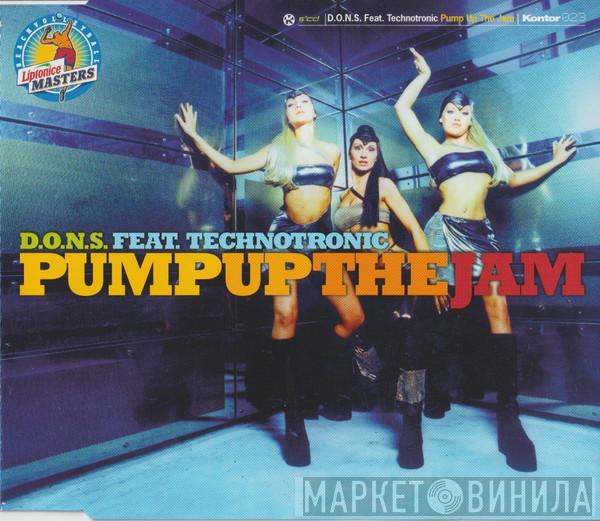 Feat. D.O.N.S.  Technotronic  - Pump Up The Jam
