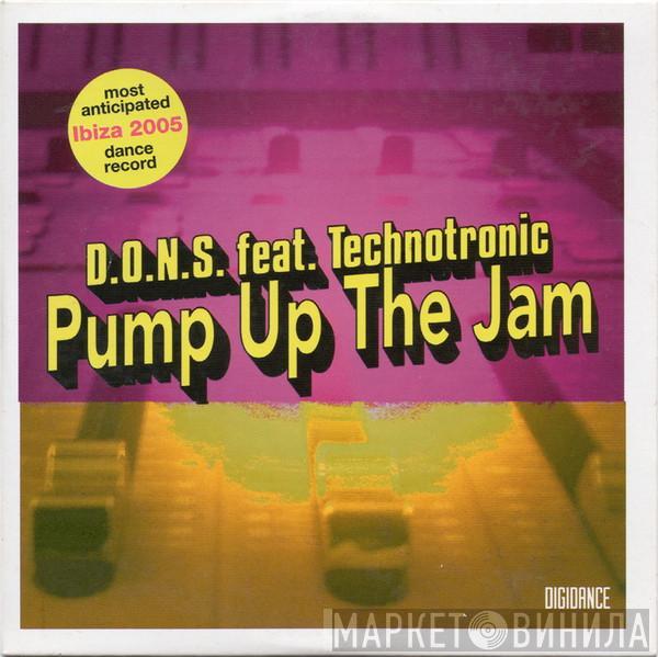 Feat. D.O.N.S.  Technotronic  - Pump Up The Jam