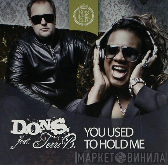 Feat. D.O.N.S.  Terri Bjerre  - You Used To Hold Me