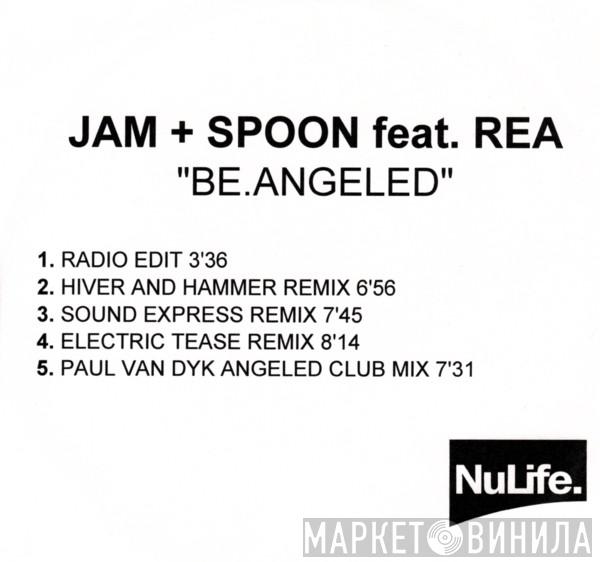 Feat. Jam & Spoon  Rea Garvey  - Be.Angeled
