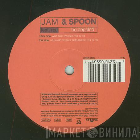Feat. Jam & Spoon  Rea Garvey  - Be.Angeled