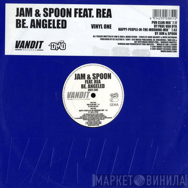 Feat. Jam & Spoon  Rea Garvey  - Be. Angeled (Vinyl One)