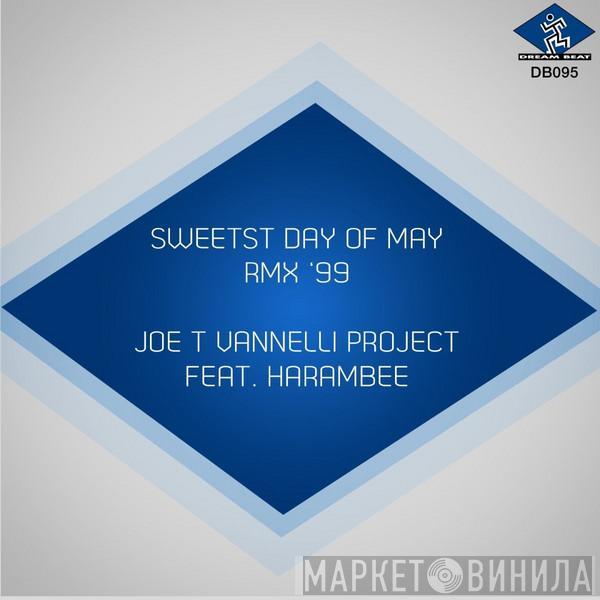 Feat. Joe T. Vannelli Project  Harambee  - Sweetest Day Of May - RMX 99