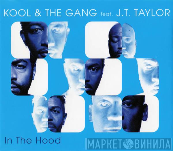 Feat. Kool & The Gang  J.T. Taylor  - In The Hood