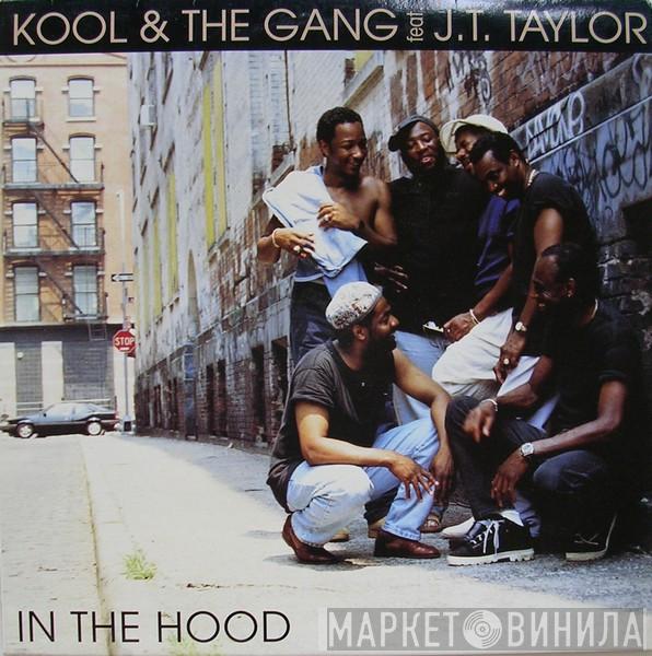 Feat. Kool & The Gang  J.T. Taylor  - In The Hood