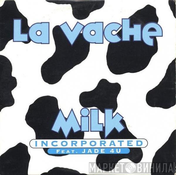 Feat. Milk Inc.  Jade 4U  - La Vache