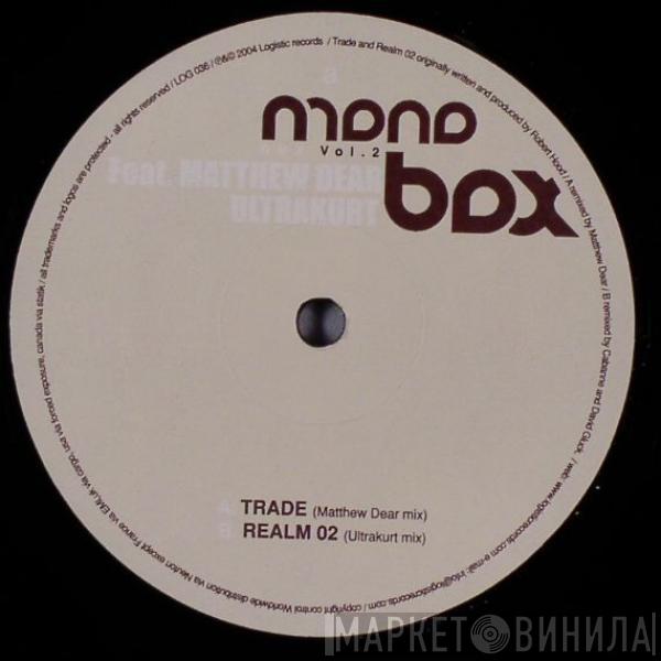 Feat. Monobox , Matthew Dear  Ultrakurt  - RMX Vol. 2