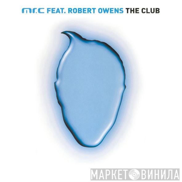 Feat. Mr. C  Robert Owens  - The Club