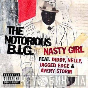 Feat. Notorious B.I.G. , P. Diddy , Nelly & Jagged Edge   Avery Storm  - Nasty Girl