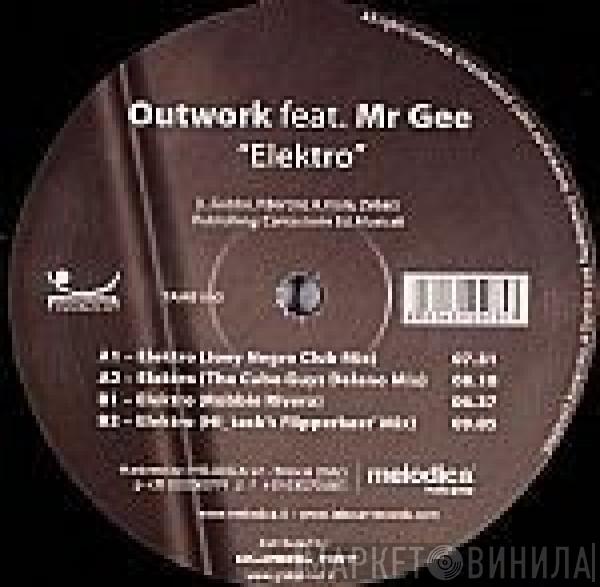 Feat. Outwork  Mr. Gee   - Elektro (Remixes)