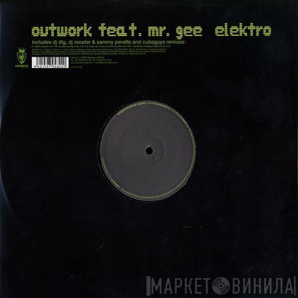 Feat. Outwork  Mr. Gee   - Elektro