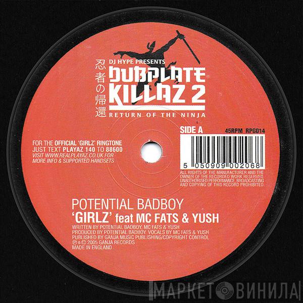 Feat. Potential Bad Boy  MC Fats  - Girlz / Jump 2 The Sound