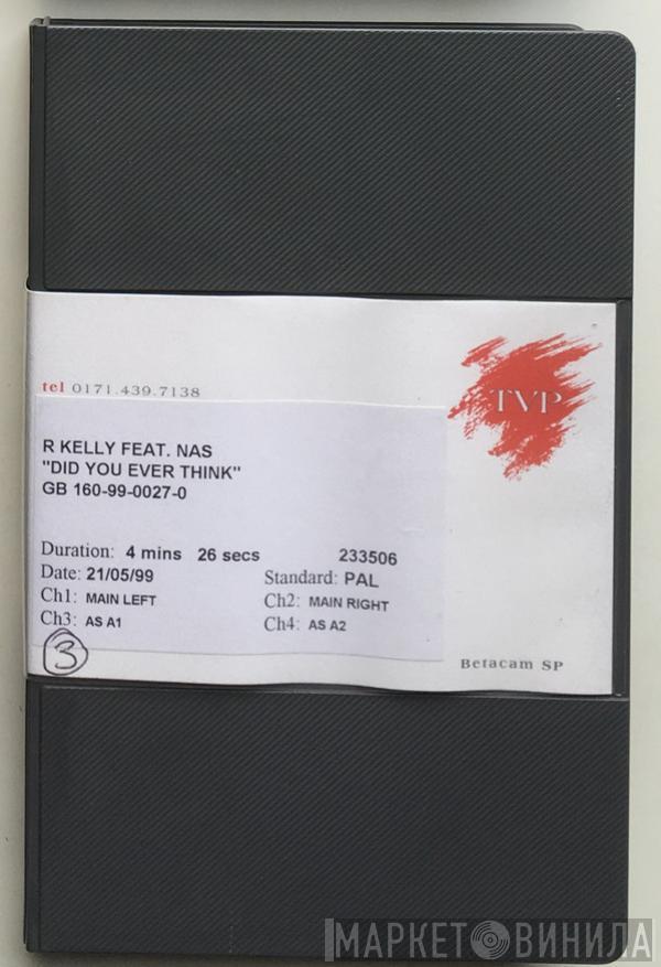 Feat. R. Kelly  Nas  - Did You Ever Think