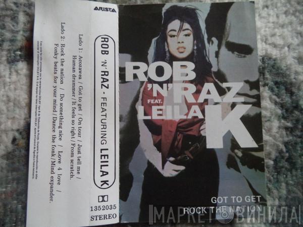Feat. Rob 'N' Raz  Leila K  - Rob 'N' Raz Feat. Leila K