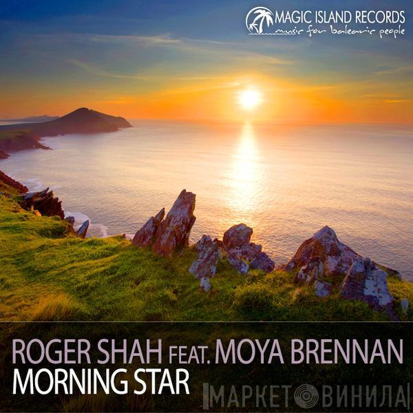 Feat. Roger P. Shah  Maire Brennan  - Morning Star