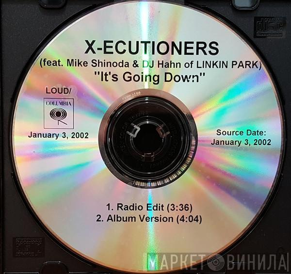 Feat. The X-Ecutioners And Mike Shinoda  Mr. Hahn  - It's Goin' Down