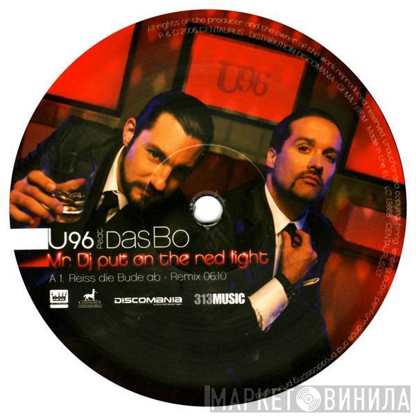 Feat. U96  Das Bo  - Mr. DJ Put On The Red Light