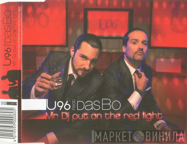 Feat. U96  Das Bo  - Mr. DJ Put On The Red Light