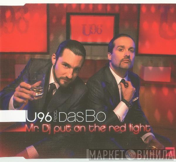 Feat. U96  Das Bo  - Mr. DJ Put On The Red Light