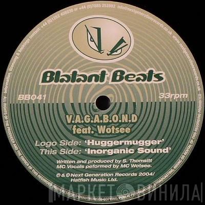 Feat. V.A.G.A.B.O.N.D.  MC Wotsee  - Huggermugger / Inorganic Sound