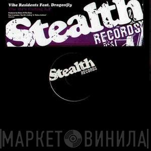 Feat. Vibe Residents  DragonFly   - The DJ's Calling E.P
