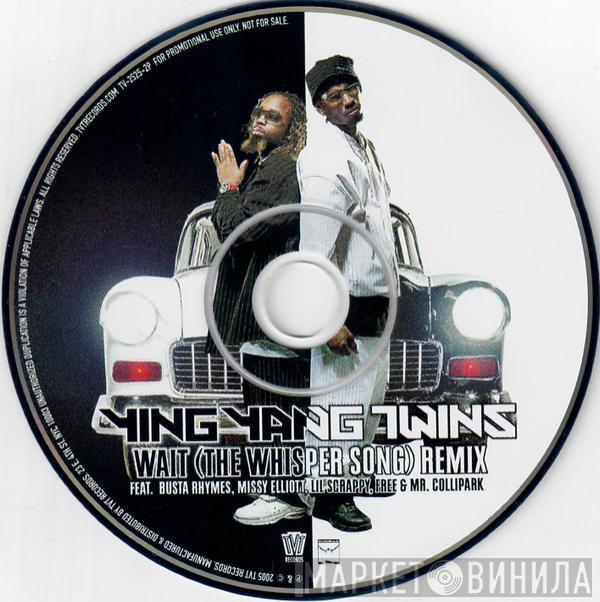 Feat. Ying Yang Twins , Busta Rhymes , Missy Elliott , Lil' Scrappy & Free   Mr. Collipark  - Wait (The Whisper Song) (Remix)