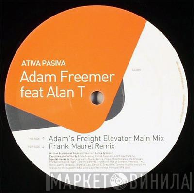 Feat Adam Freemer  Alan T  - Ativa Pasiva