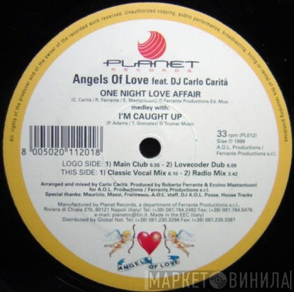 Feat Angels Of Love  Carlo Carita  - One Night Love Affair (Medley With I'm Caught Up)