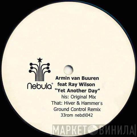 Feat Armin van Buuren  Ray Wilson  - Yet Another Day