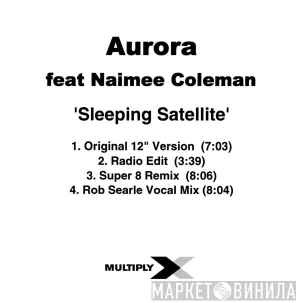Feat Aurora  Naimee Coleman  - Sleeping Satellite