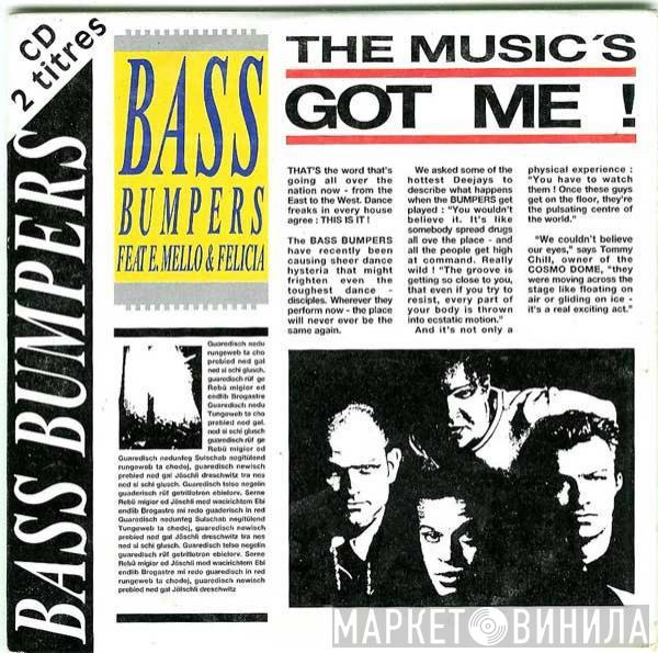 Feat Bass Bumpers & E-Mello  Felicia Uwaje  - The Music's Got Me