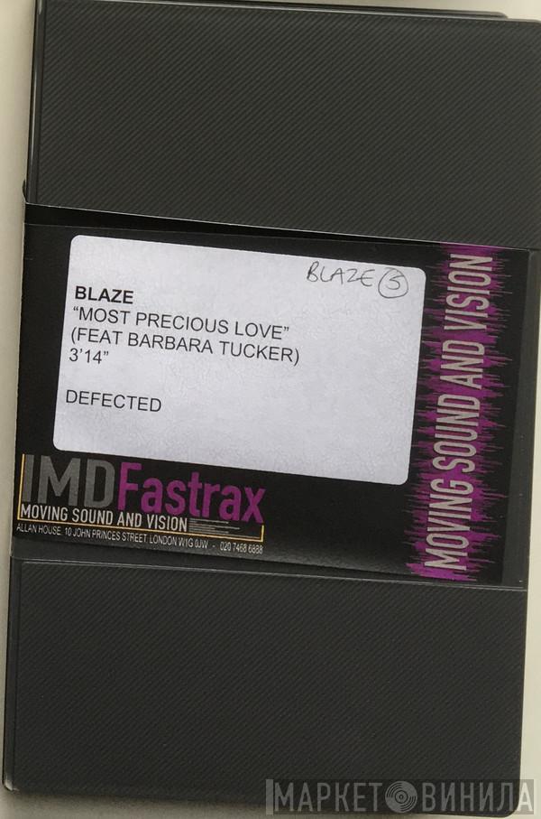 Feat Blaze  Barbara Tucker  - Most Precious Love