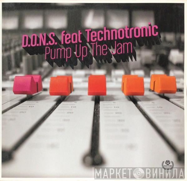 Feat D.O.N.S.  Technotronic  - Pump Up The Jam