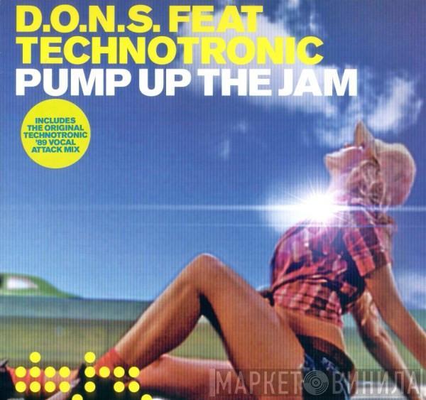 Feat D.O.N.S.  Technotronic  - Pump Up The Jam